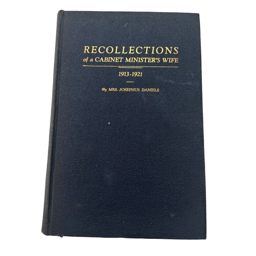 Book Recollections of a Cabinet Minister's Wife 1913-1921 Signed 1945 HC